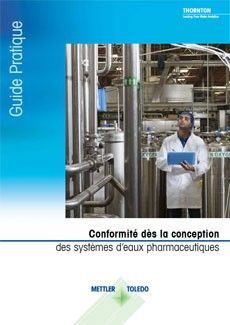 Guide : Conformité dès la conception des systèmes d'eaux pharmaceutiques