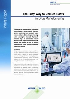 White Paper: The Easy Way to Reduce Costs in Drug Manufacturing