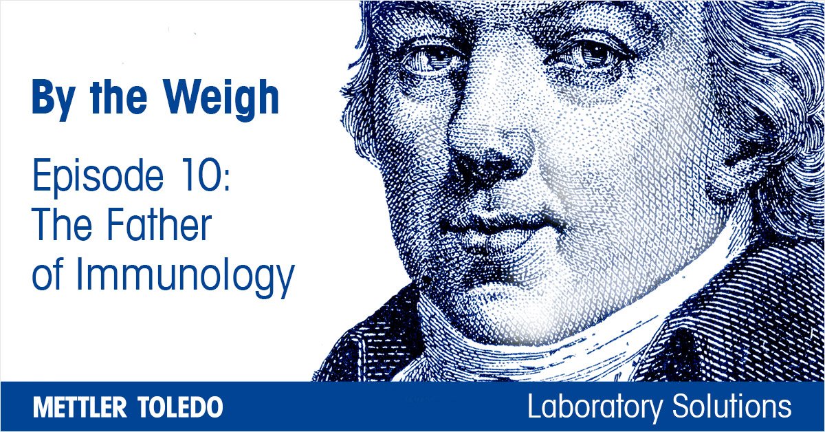 Edward Jenner: The Father of Immunology