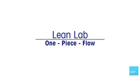Lean Lab 3: How to improve laboratory efficiency using One Piece Flow