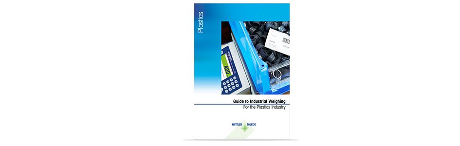 Guide to Weighing in the Plastics Industry