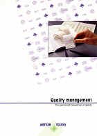 Quality Management - The permanent assurance of quality